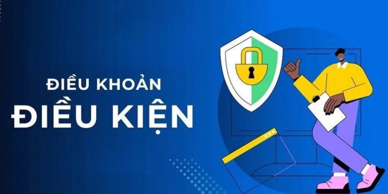 Tổng quan về điều khoản điều kiện