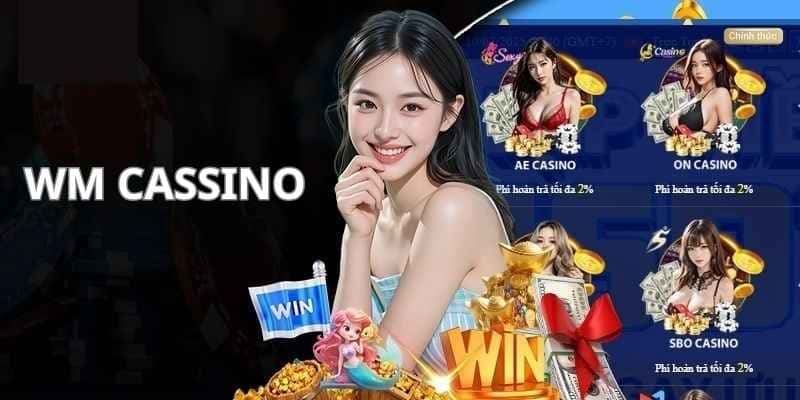 Hệ thống các trò chơi casino có tại sảnh WM